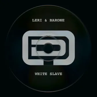 White Slave by Barone