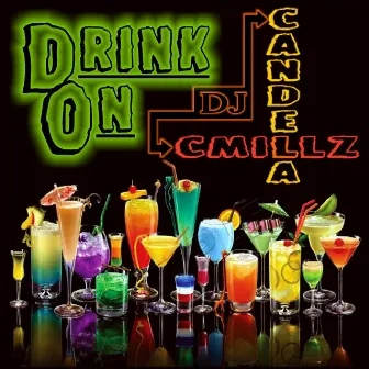 Drink On by Dj Candela