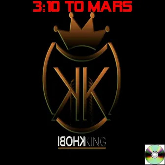 3: 10 to Mars by Khobi King