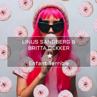 Enfant Terrible by Britta Dekker