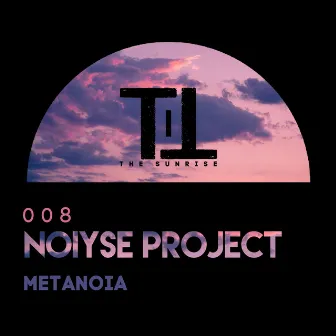 Metanoia by NOIYSE PROJECT