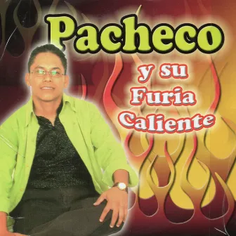 Pacheco y Su Furia Caliente by Unknown Artist