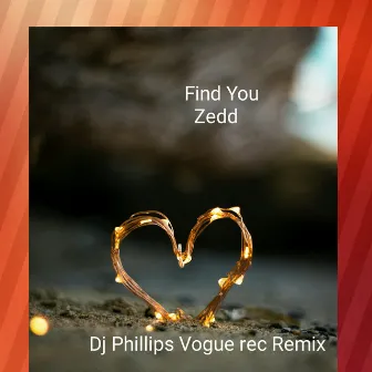 Find You (Remix) by dj phillips vogue rec