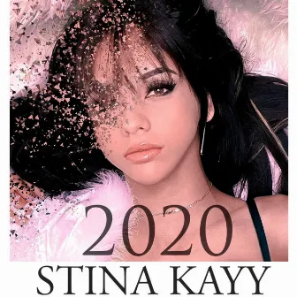 2020 by Stina Kayy