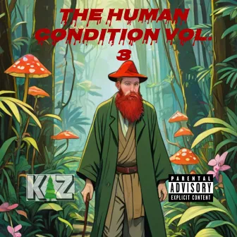 The Human Condition, Vol. 3 by Kaz