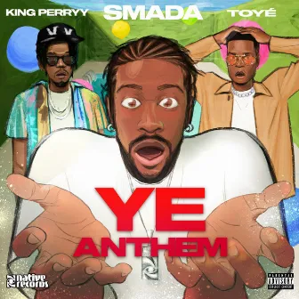 Ye Anthem by Toyé