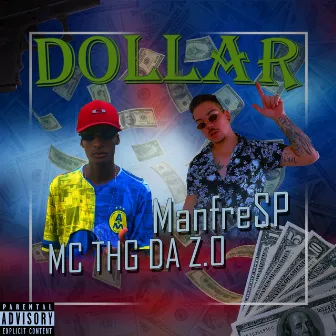 Dollar by MC THG Da Z.O