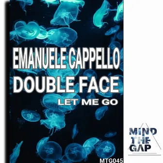 Let Me Go by Double Face