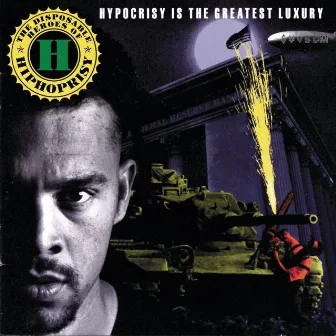 Hypocrisy Is The Greatest Luxury by The Disposable Heroes Of Hiphoprisy