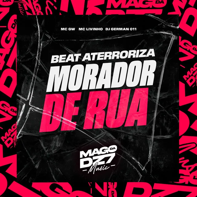 Beat Aterroriza Morador de Rua