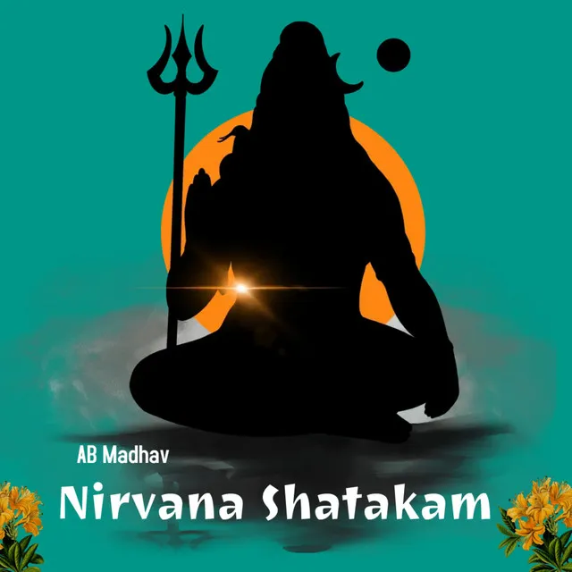 Nirvana Shatakam