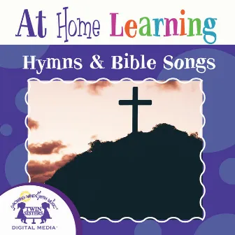 At Home Learning Hymns & Bible Songs by Hal Wright