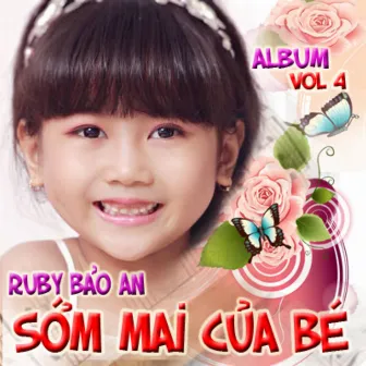 Sớm Mai Của Bé by Bé Bảo An