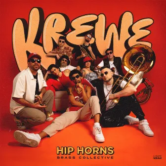 KREWE by Hip Horns Brass Collective