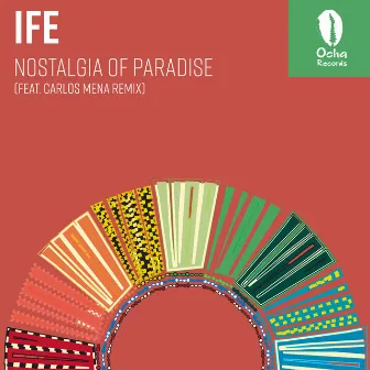 Nostalgia Of Paradise by IFE