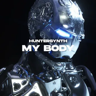 My Body by HunterSynth