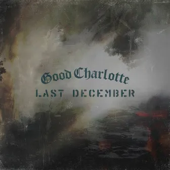 Last December by Good Charlotte