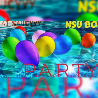 Lil Party (feat. A1 Saucyyy) by NSU BO