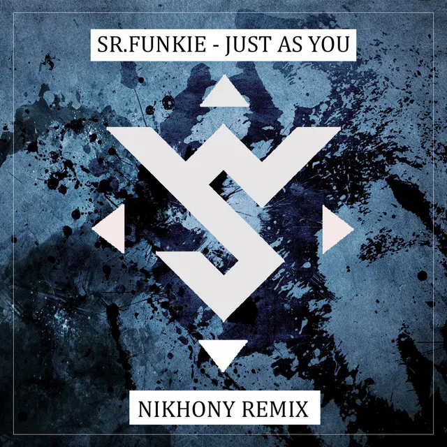 Just As You - Nikhony Remix