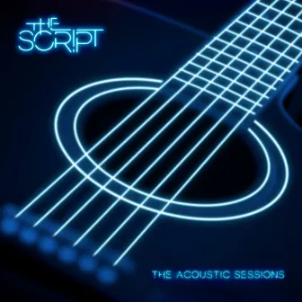 Acoustic Sessions by The Script