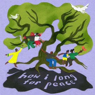 How I Long for Peace by Resistance Revival Chorus