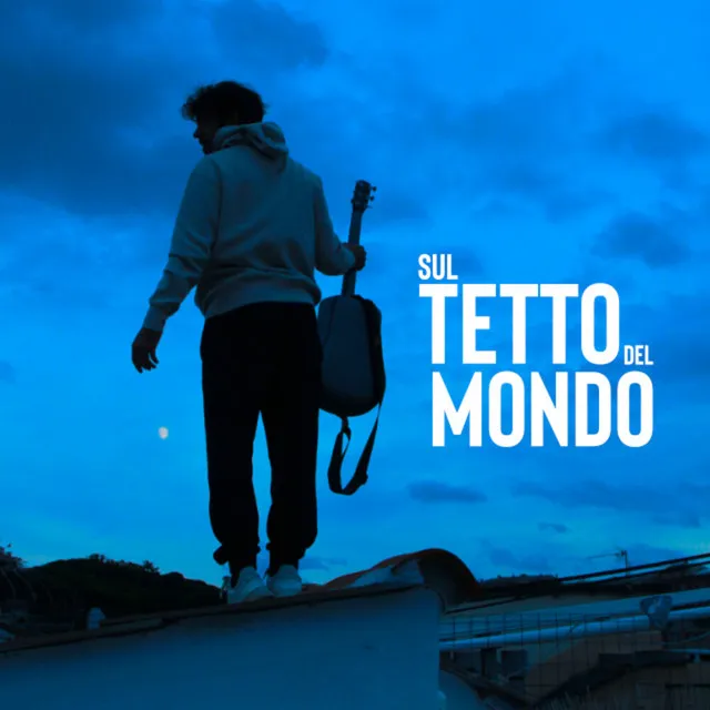 SUL TETTO DEL MONDO