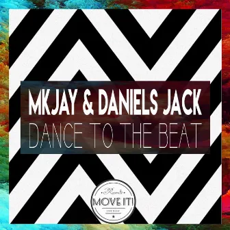 Dance to the beat by Daniels Jack