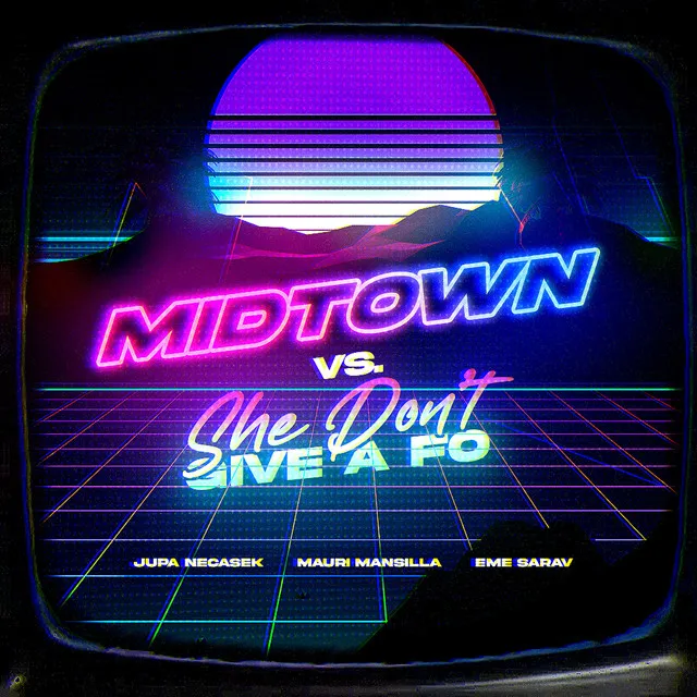 Midtown Vs She Don't Give a Fo - Remix