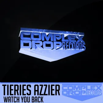 Watch Your Back by Tieries Azzier