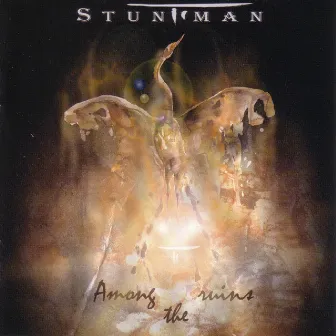 Among the Ruins by Stuntman