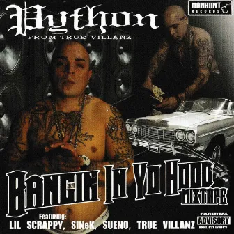 Bangin In Yo Hood by Python