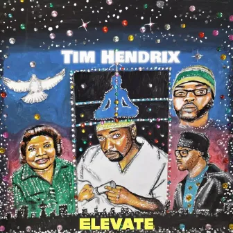 ELEVATE by Tim Hendrix