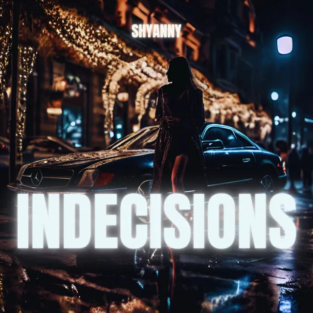 Indecisions