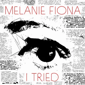 I Tried by Melanie Fiona