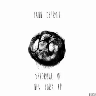 Syndrome of New York EP by Yann Detroit