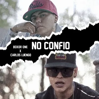 No Confio by Boxor One