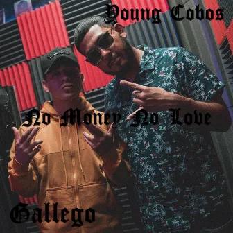 No Money No Love by Young Cobos