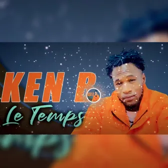 Le temps by Ken B