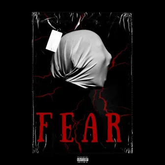 Fear by YSN SHREEZY