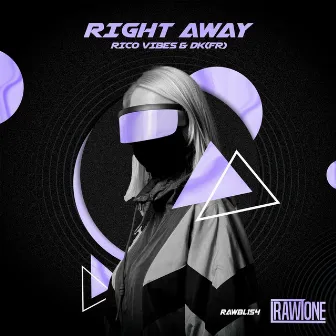 Right Away by DK(fr)