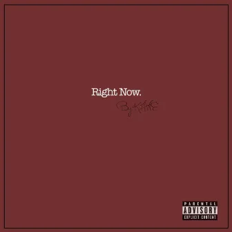 Right Now by Kavie