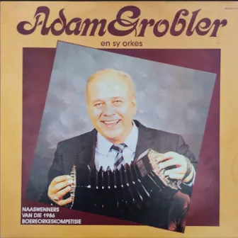 En Sy Orkes Op Toer by Adam Grobler