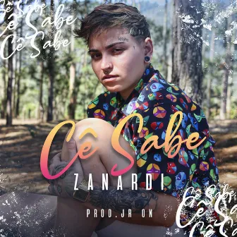 Cê Sabe by Zanardi