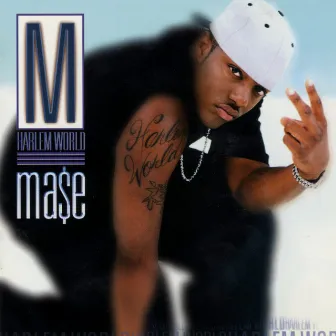 Harlem World by Mase