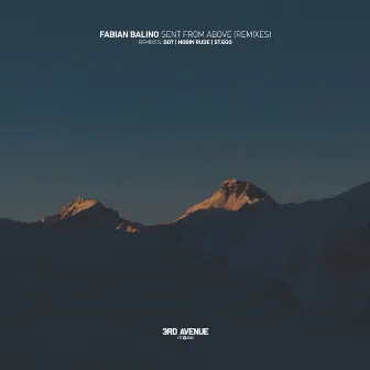 Sent From Above (Remixes) by Fabian Balino