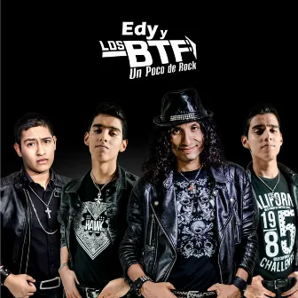 Un Poco de Rock by Edy y Los BTF