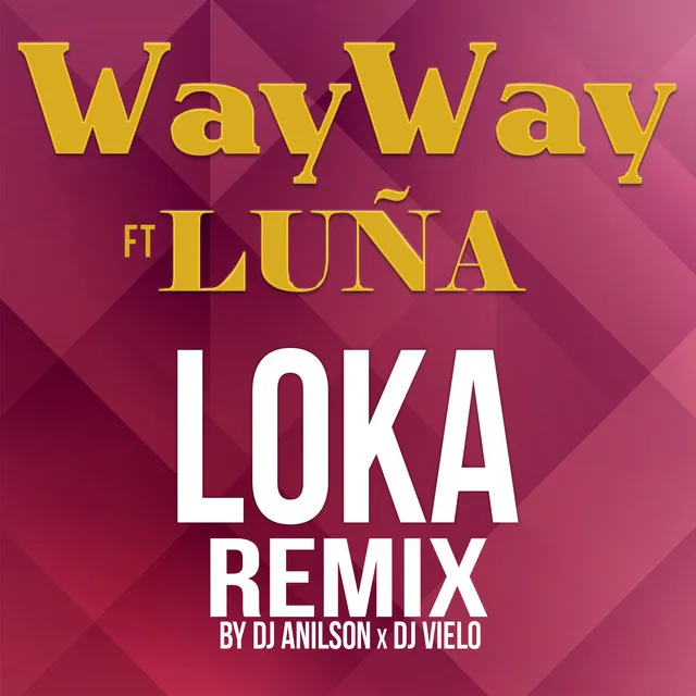 Loka (DJ Anilson & DJ Vielo Remix)