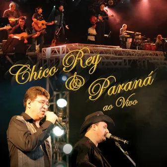 Chico Rey & Paraná (ao Vivo) by Chico Rey & Paraná