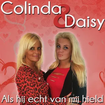 Als Hij Echt Van Mij Hield by Colinda en Daisy