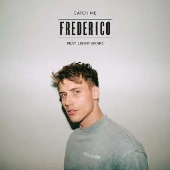 Catch Me by Frederico